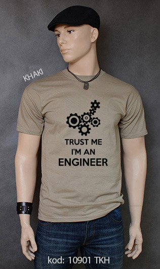koszulka męska TRUST ME I'M AN ENGINEER kolor khaki