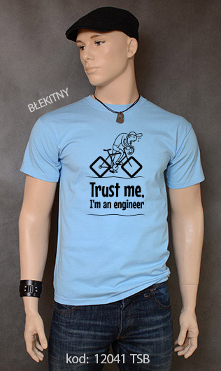 koszulka męska TRUST ME I'M AN ENGINEER kolor błękitny