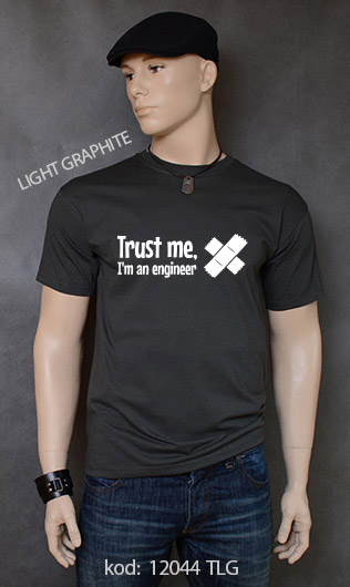 koszulka męska TRUST ME I'M AN ENGINEER kolor light graphite